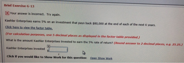  Brief Exercise G-13 [ Your answer is incorrect. Try again. Kaehler