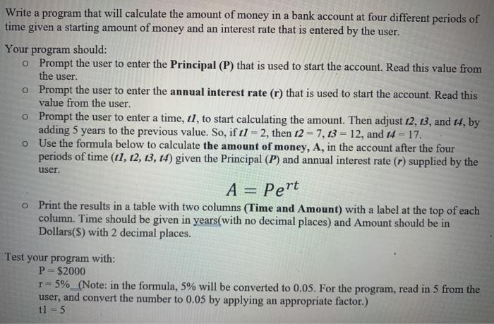C++ only.Visual Studio 2019. Write a program that will calculate the amount