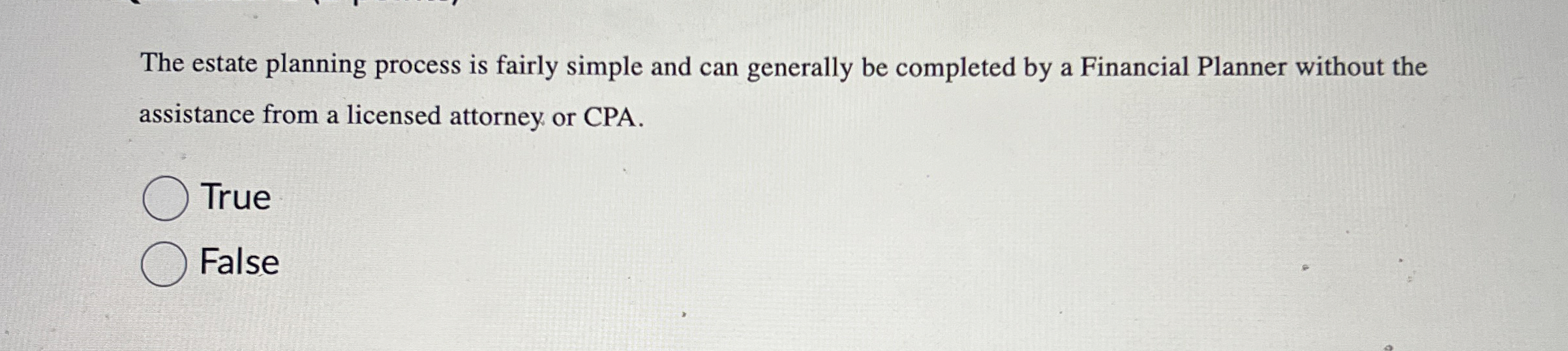 The estate planning process is fairly simple and can generally be