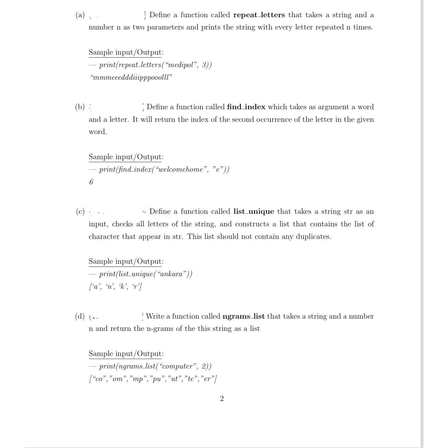  (a)] Define a function called repeat_letters that takes a string and