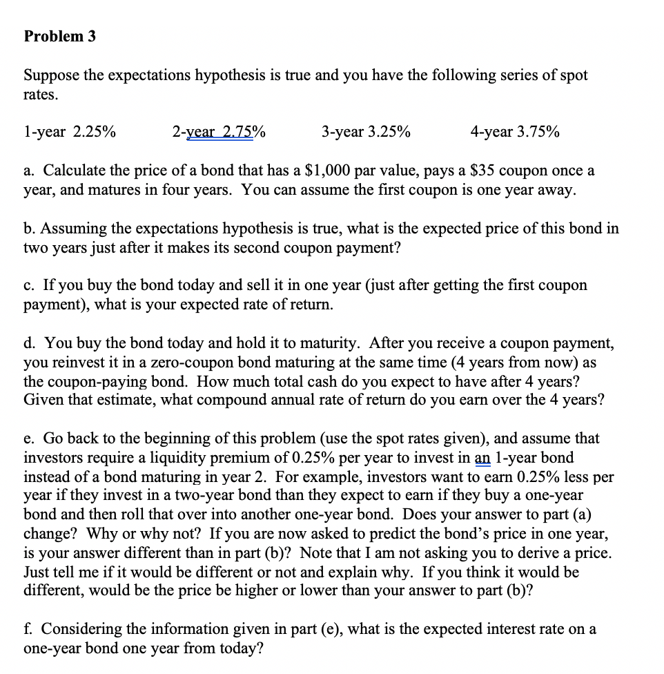  please show work in excel with formulas Problem 3 Suppose the