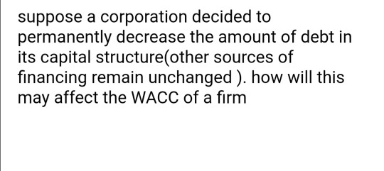 detail explain it suppose a corporation decided to permanently decrease the