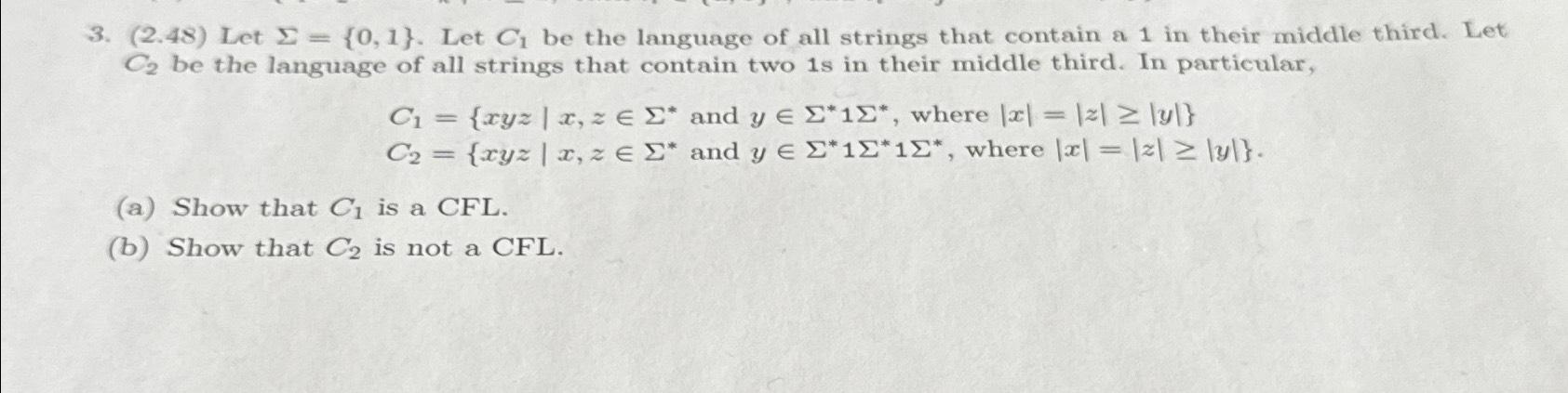  (2.48) Let ={0,1}. Let C1 be the language of all strings