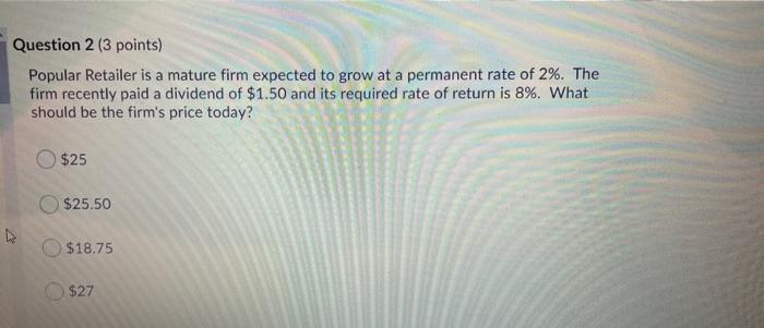 need help with 2 and 3 Question 2 (3 points) Popular Retailer