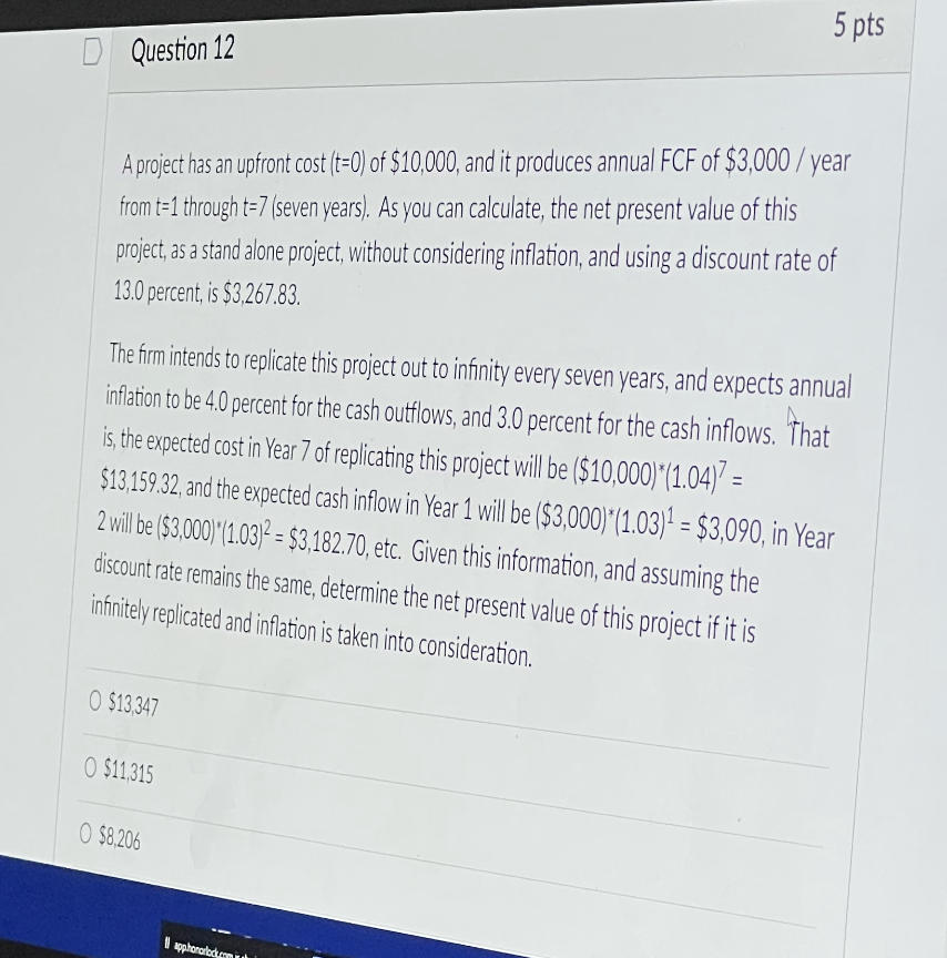 q12 5 pts D Question 12 A project has an upfront cost