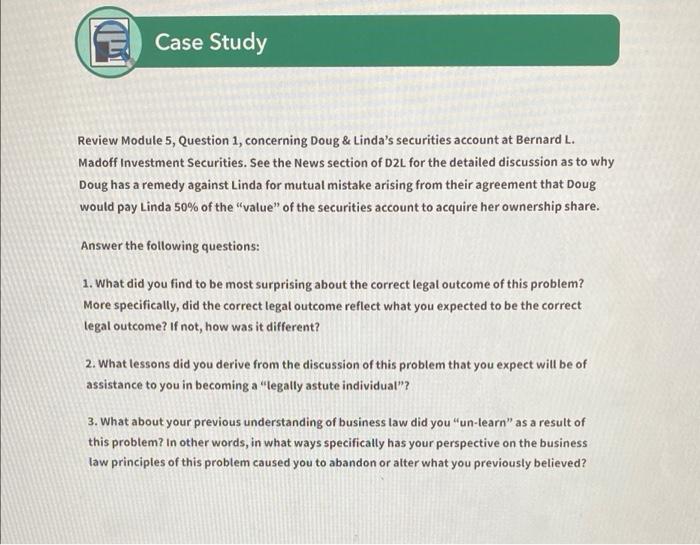  Case Study Review Module 5, Question 1, concerning Doug & Linda's