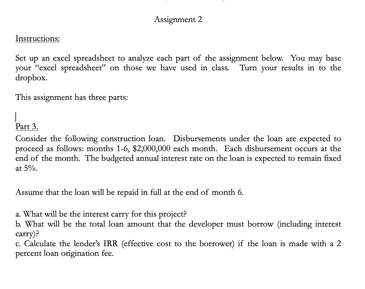 Please show equations in excel thanks Assignment 2 Instructions: Set up an