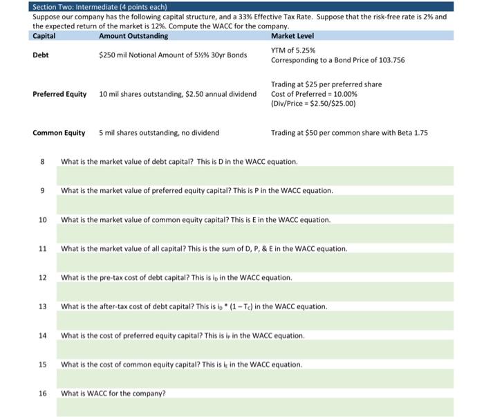  Section Two: Intermediate (4 points each) Suppose our company has the