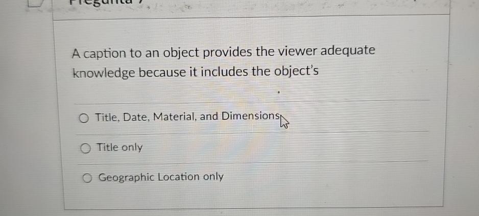  A caption to an object provides the viewer adequate knowledge because