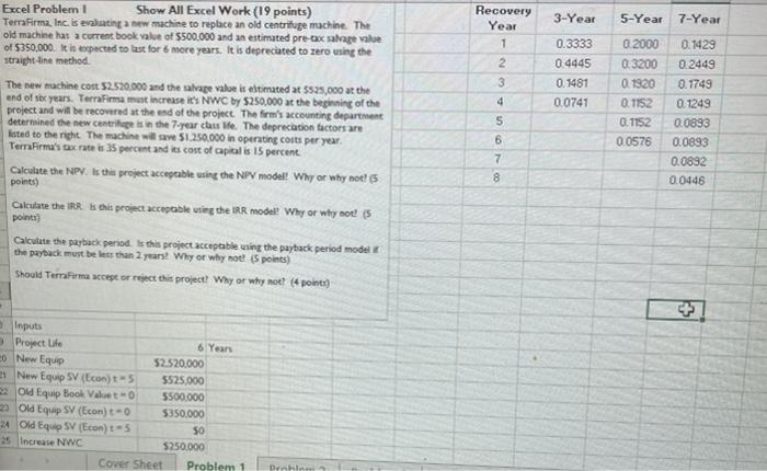stuck on problem 3-Year 5-Year 7-Year Excel Problem Show All Excel Work