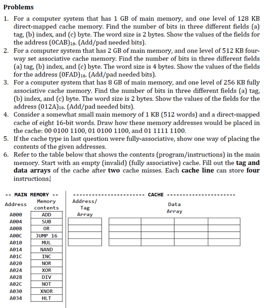  Problems 1. For a computer system that has 1 GB of
