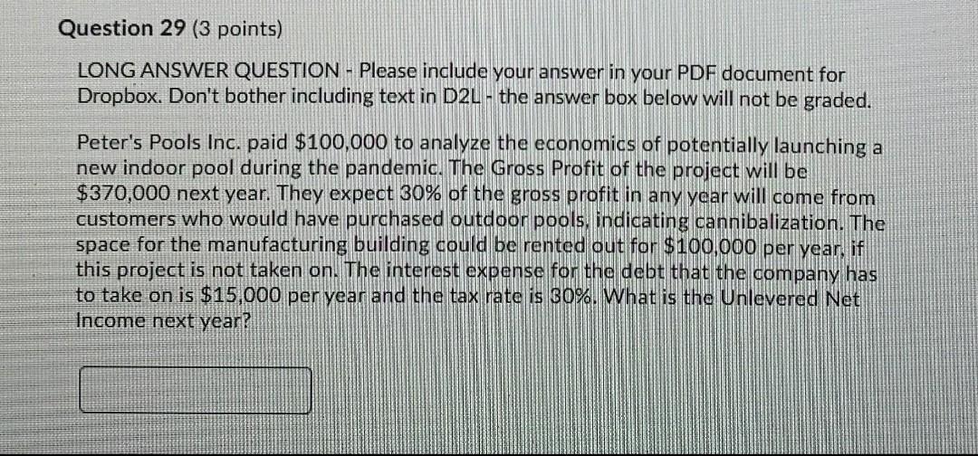 Help me plss quick Question 29 (3 points) LONG ANSWER QUESTION