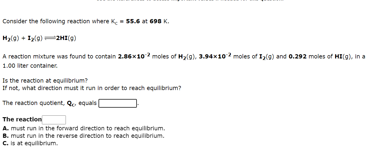 the following reaction where Kc=0.00650 at 298K. 2NOBr(g)2NO(g)+Br2(g) A reaction mixture was