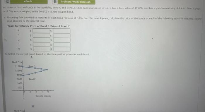  A 12 whe andul cotupon, while Bond 2 is a zere