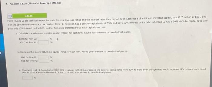  3. Problem 13.05 (Financial Leverage Effects) e look Firma Hand LL