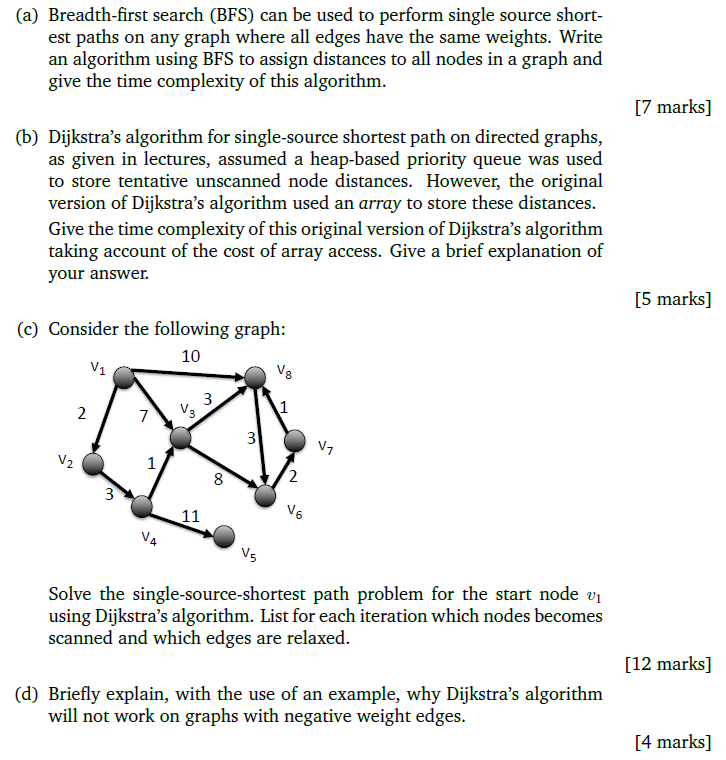 Shortest Path Algorithms (a) Breadth-first search (BFS) can be used to perform