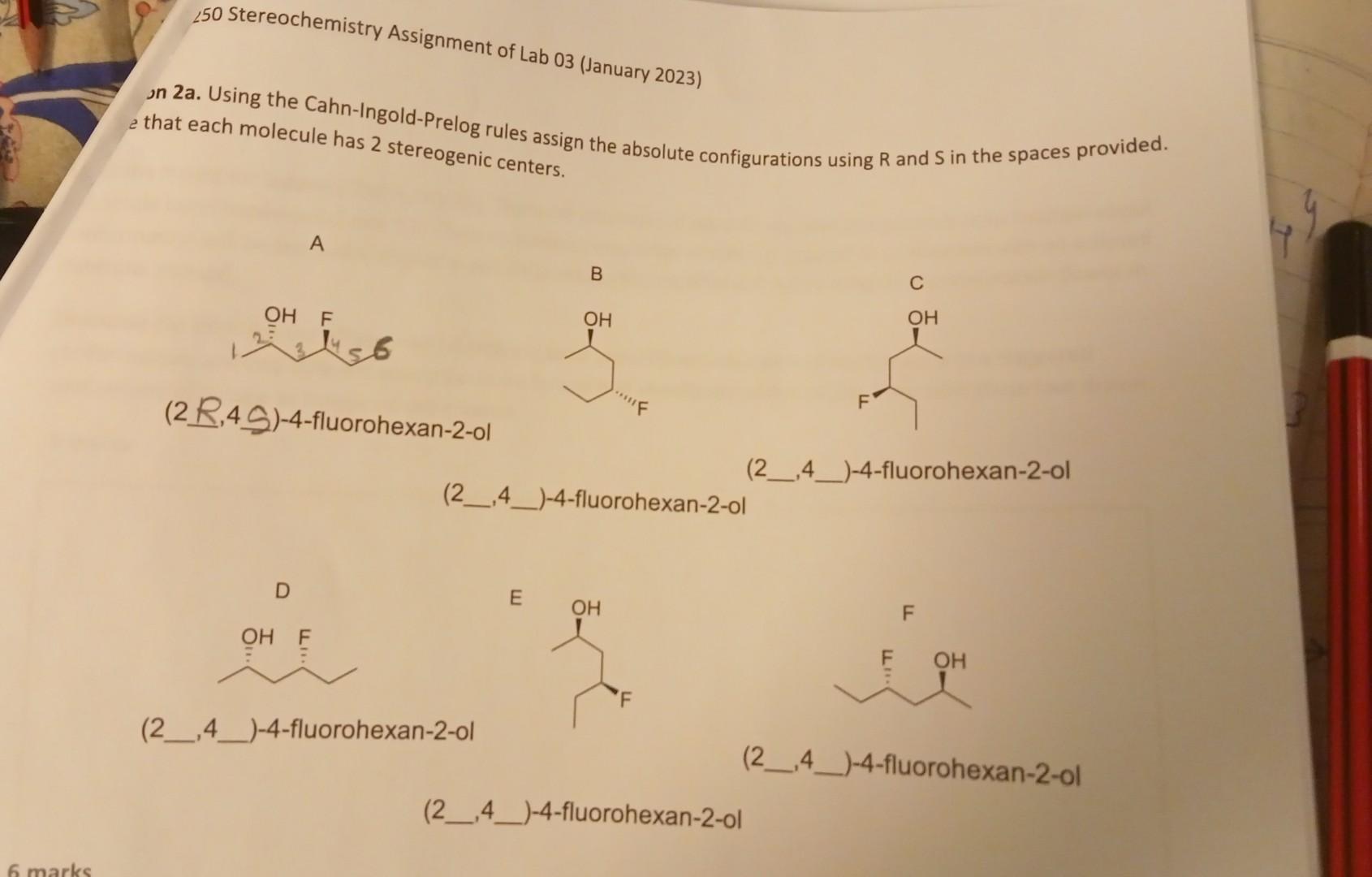 on 2a. Using the Cahn-Ingold-Prelog rules assign the absolute configurations using
