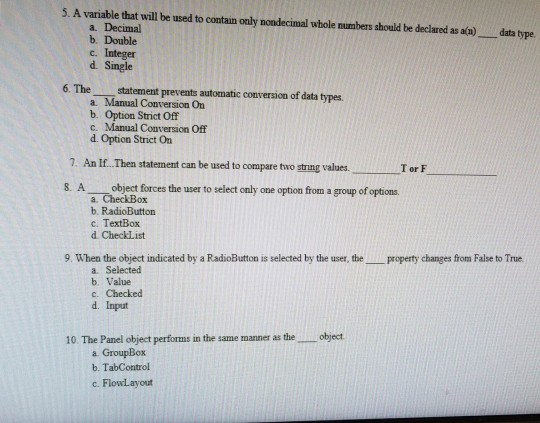  5. A variable that will be used to contain only nondecimal