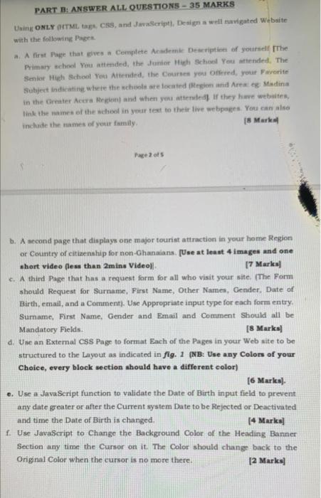  PART B: ANSWER ALL QUESTIONS - 35 MARKS Uning ONLY HTML,