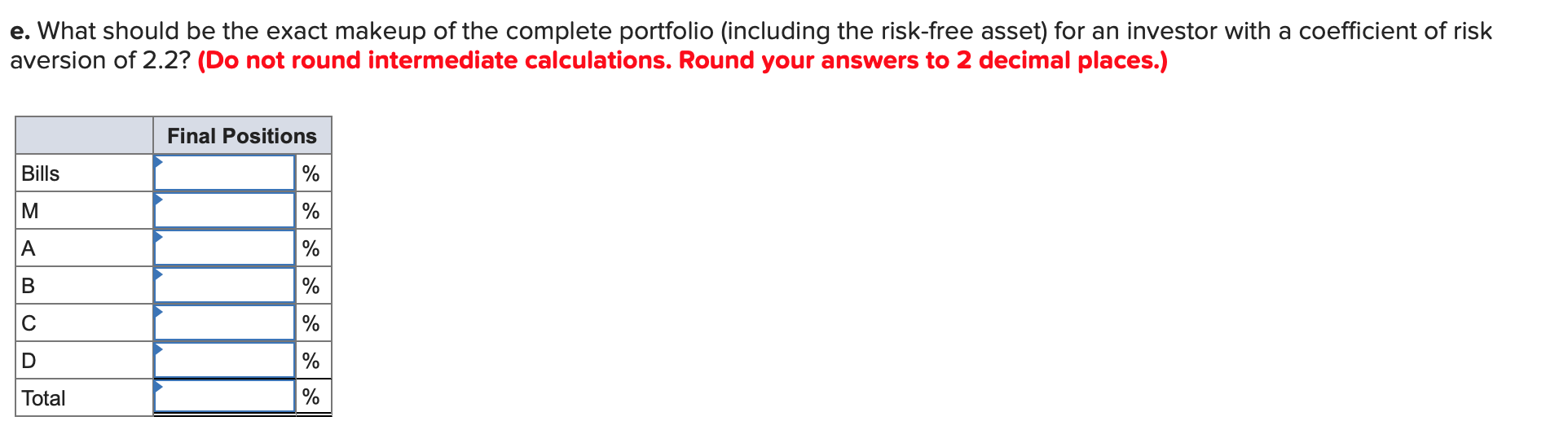 24 Standard Deviation (8) Asset Stock A 60 1.7 Stock B 20