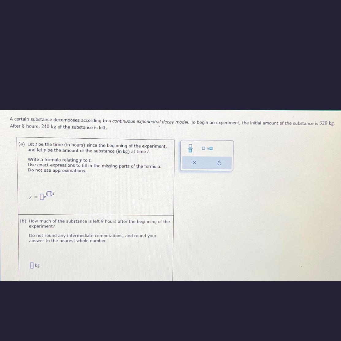  A certain substance decomposes according to a continuous exponential decay model.