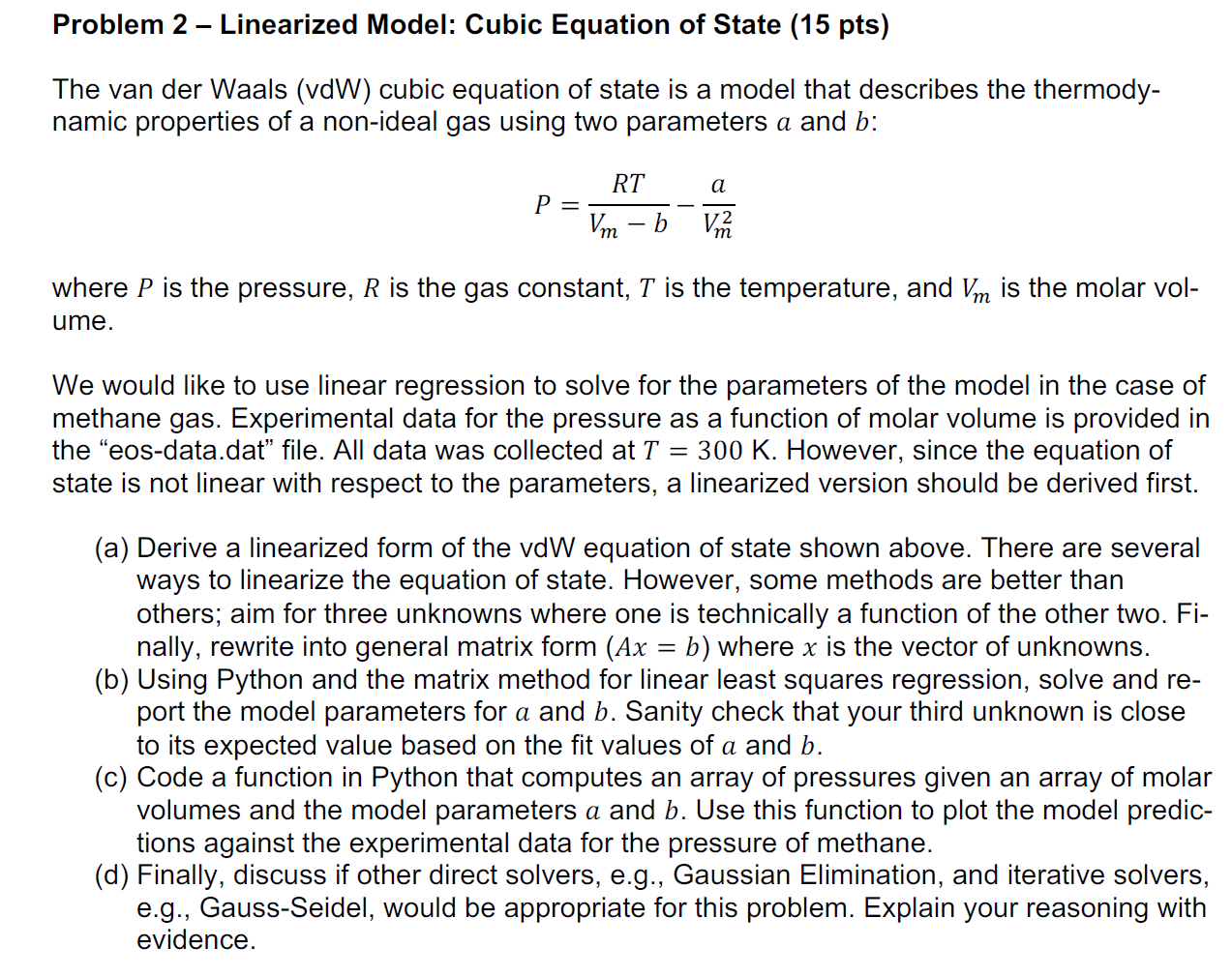  Problem 2- Linearized Model: Cubic Equation of State (15 pts) The