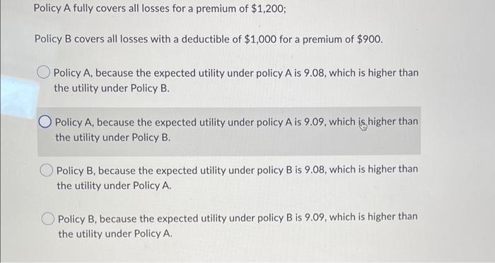 $10,000. Mike faces the following probability distributions of losses with respect to