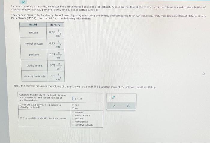 not sure how to solve. Help A chemist working as a safety
