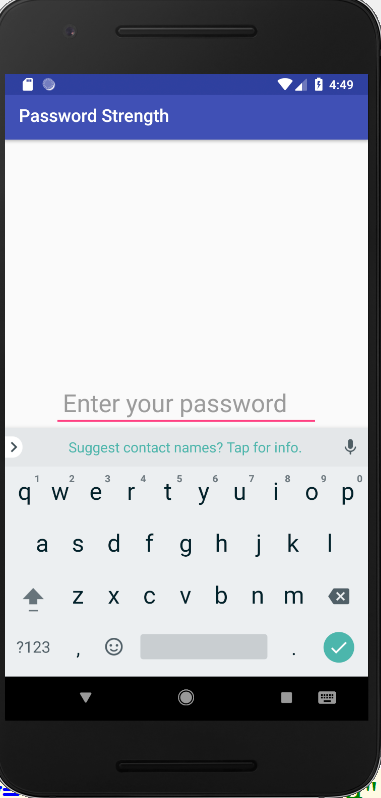 Write an app that asks the user to enter a password with