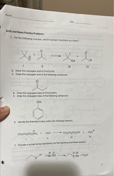  Acids and Bases Practice Problems: 1. For the following reaction, which