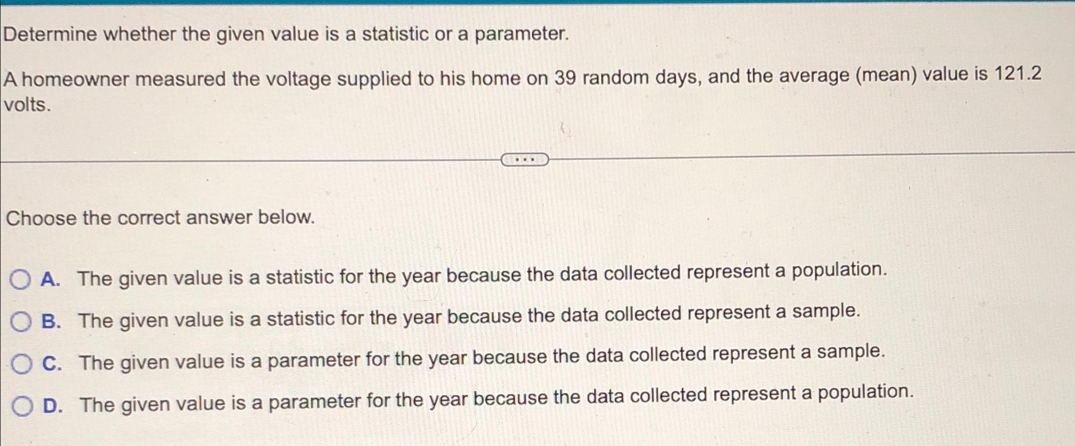  Determine whether the given value is a statistic or a parameter.