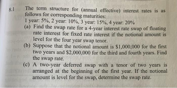 Please use 8.1 and 8.2 to solve 8.3 question. Please only solve