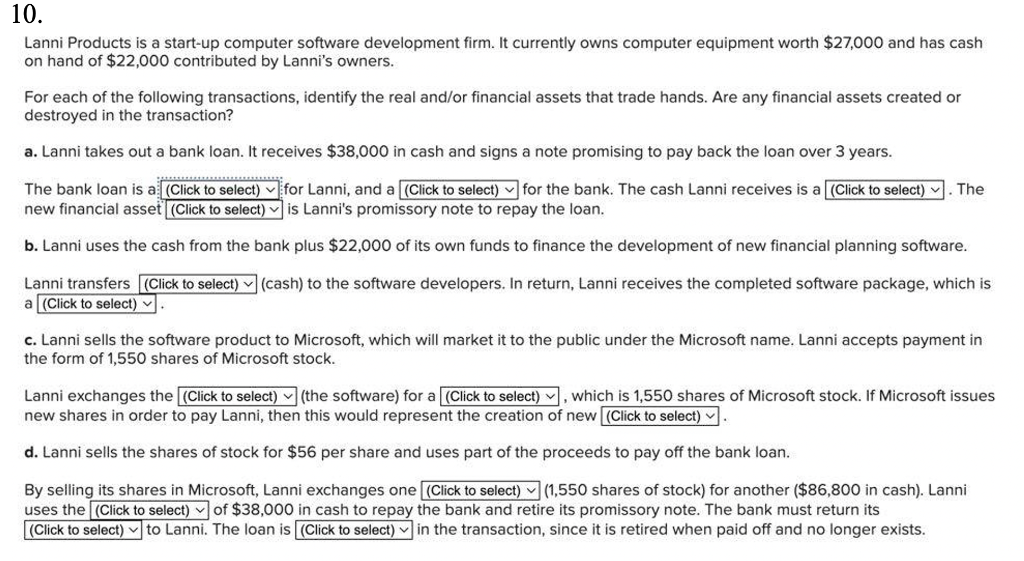 10. Lanni Products is a start-up computer software development firm. It