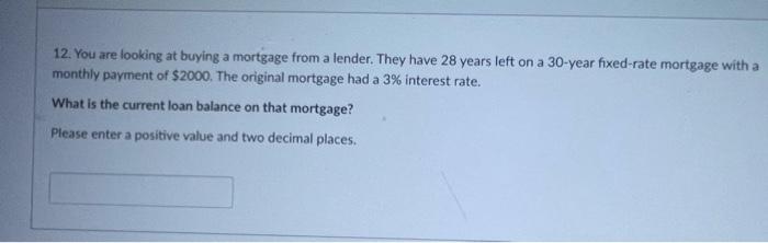  PUT ANSWER IN TWO DECIMAL PLACES 12. You are looking at