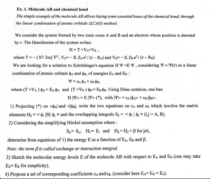  The simple example of the molecule AB allows laying some essential