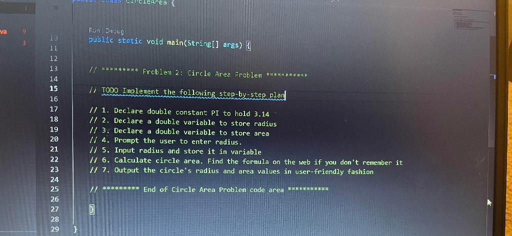  va Run Deous public static void main(String[] args) { // *********