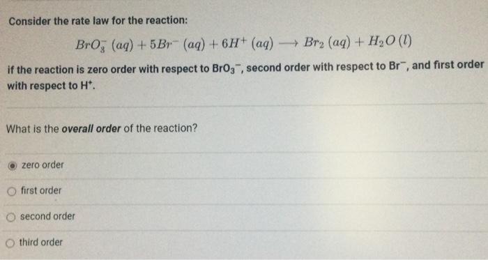which overall order is for this reaction Consider the rate law for