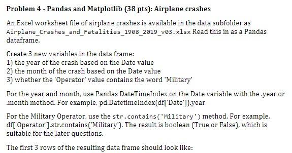  PYTHON CODE ONLY Problem 4 - Pandas and Matplotlib ( 38