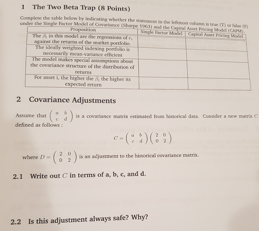 se The Two Beta Trap (8 Points) 1 Complete the table below