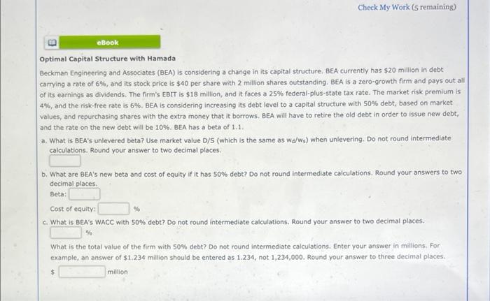  Check My Work (5 remaining) B eBook Optimal Capital Structure with