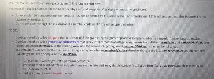 java Assume that you are implementing a program to find 'superb numbers.