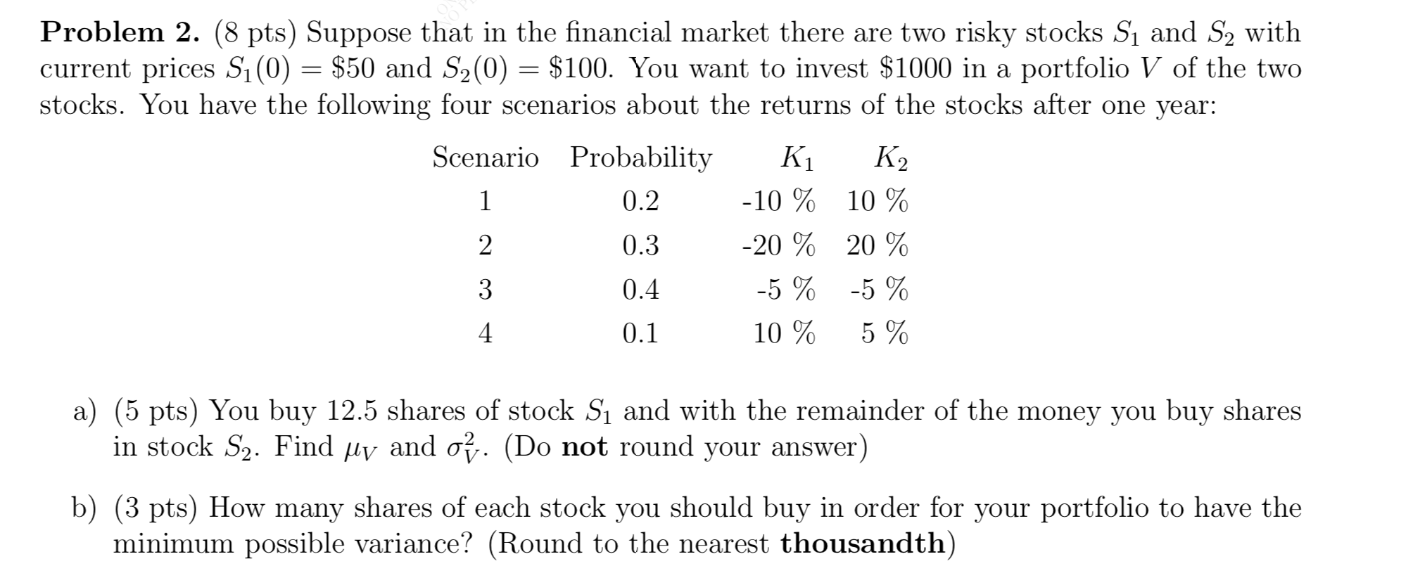  Please do not use spreadsheet for calculation K1 K2 Problem 2.
