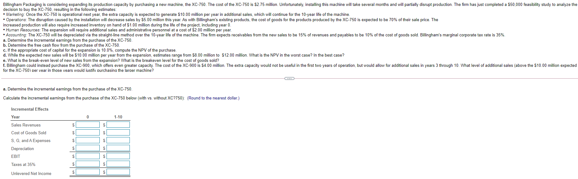  Billingham Packaging is considering expanding its production capacity by purchasing a