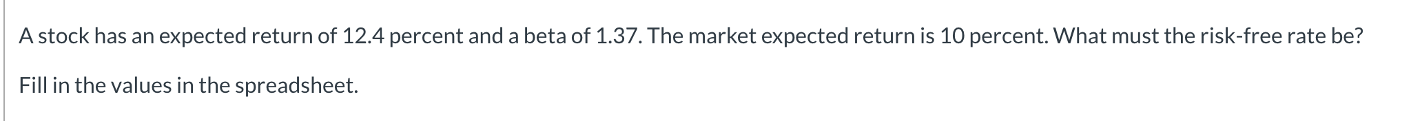 Please show formulas on excel. A stock has an expected return