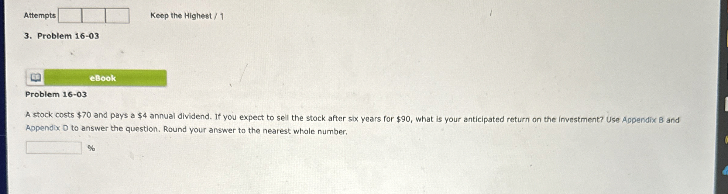  Attempts Keep the Highest /1 3. Problem 16-03 Problem 16-03 A