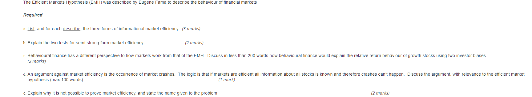  Required a. List, and for each describe, the three forms of