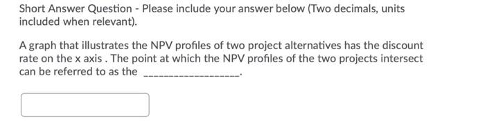 Short Answer Question - Please include your answer below (Two decimals,