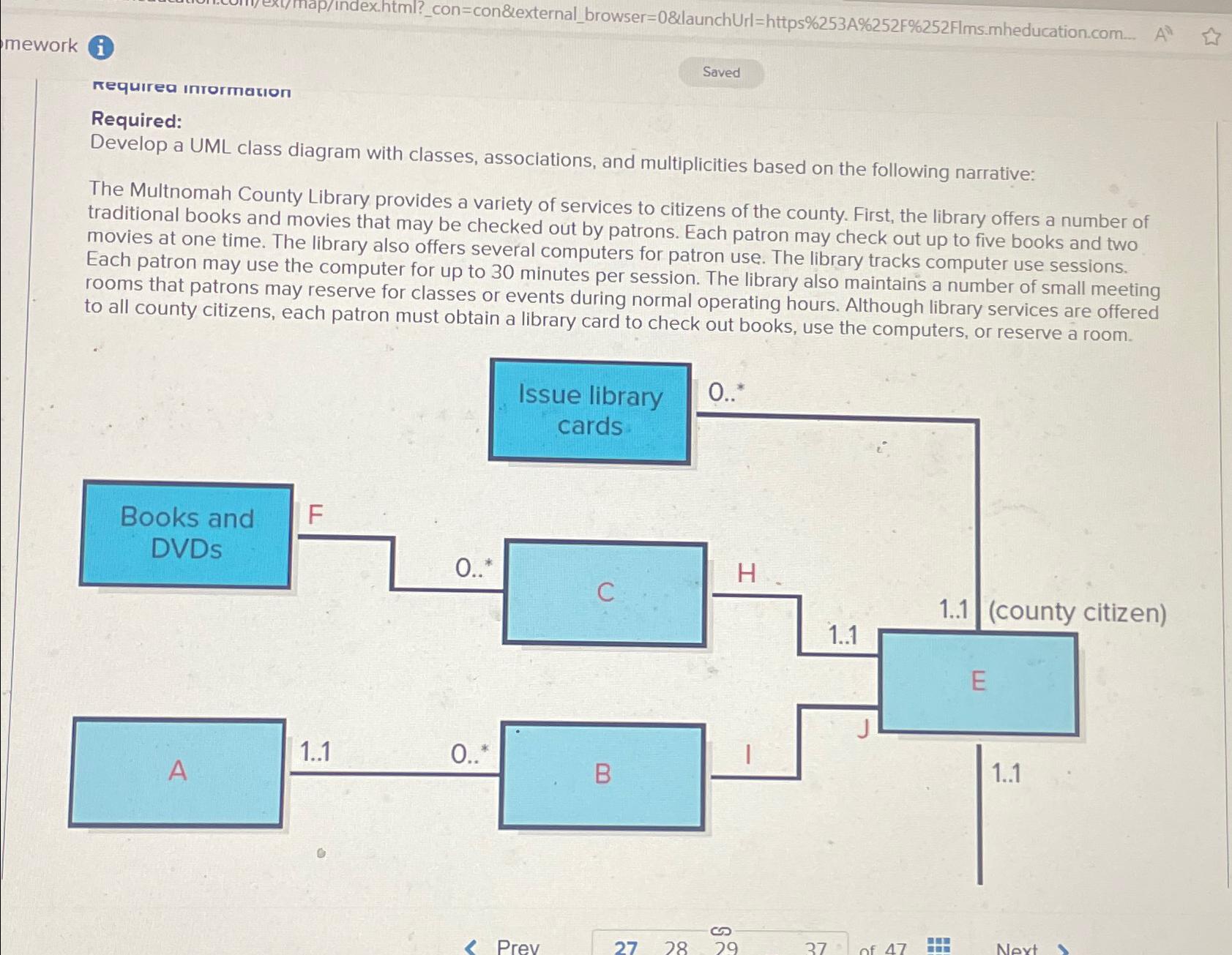  (i) requirea inrormation Required: Develop a UML class diagram with classes,