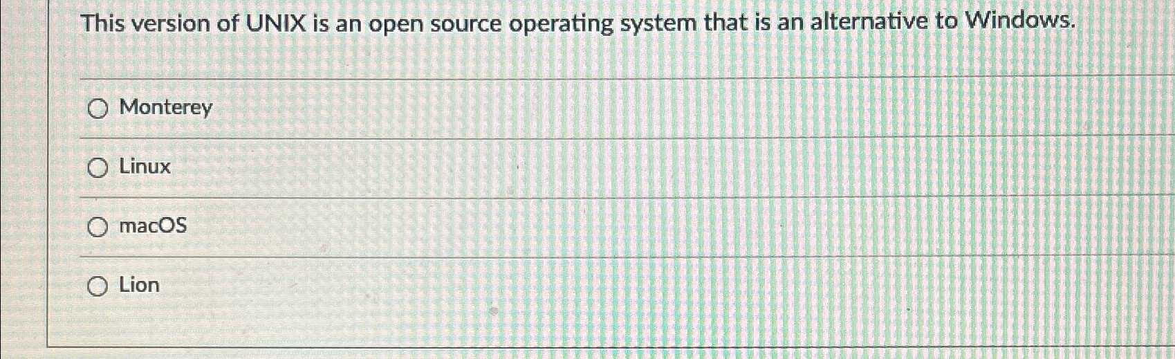  This version of UNIX is an open source operating system that