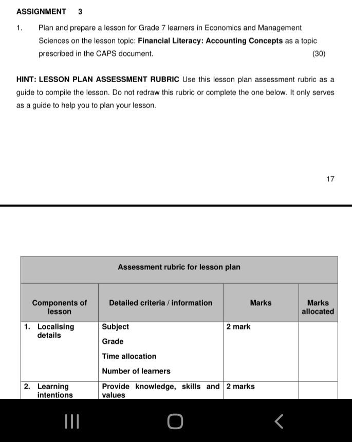  ASSIGNMENT 3 1. Plan and prepare a lesson for Grade 7